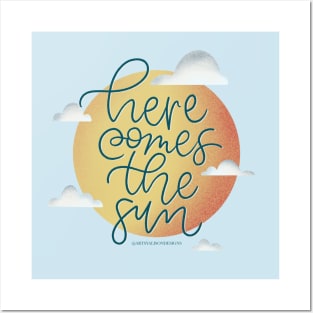 Here comes the sun Posters and Art